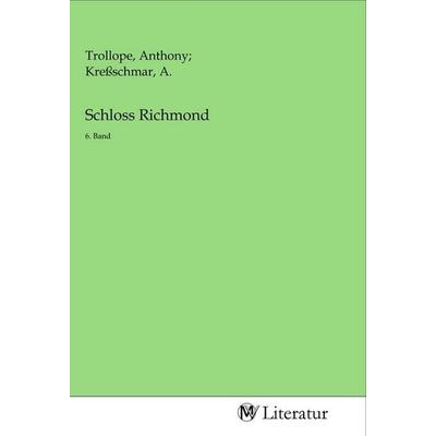 Schloss Richmond, Taschenbuch von , MV-Literatur, 978-3-96874-435-3