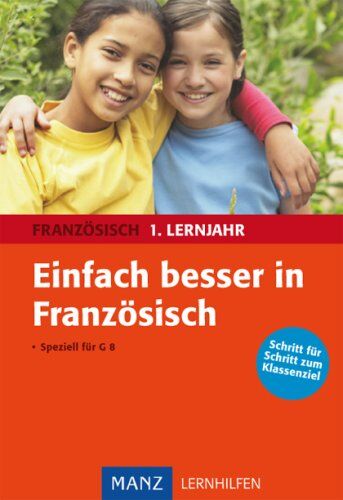 Gabriele Franke - Einfach besser Französisch 1. Lernjahr: Für G8. Mit Lösungen - Preis vom 13.10.2026 19:28:25 h