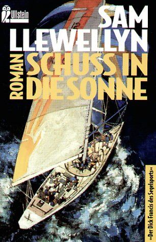 Sam Llewellyn - Schuß in die Sonne - Preis vom 11.10.2026 03:10:56 h
