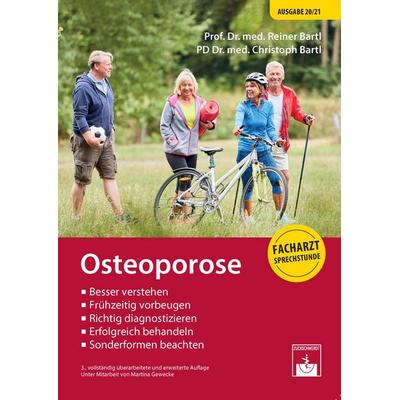 Osteoporose, Taschenbuch von Reiner Bartl,Christoph Bartl,Martina Gewecke, Zuckschwerdt, 978-3-86371-256-3