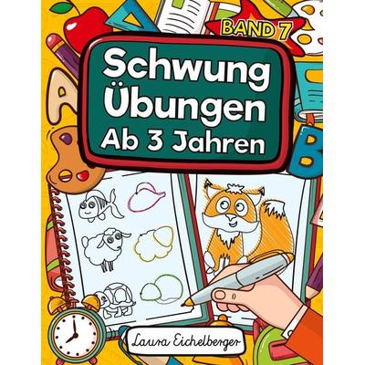 Schwungübungen Ab 3 Jahren, Taschenbuch von Laura Eichelberger, Digital Front GmbH, 978-3-96926-049-4