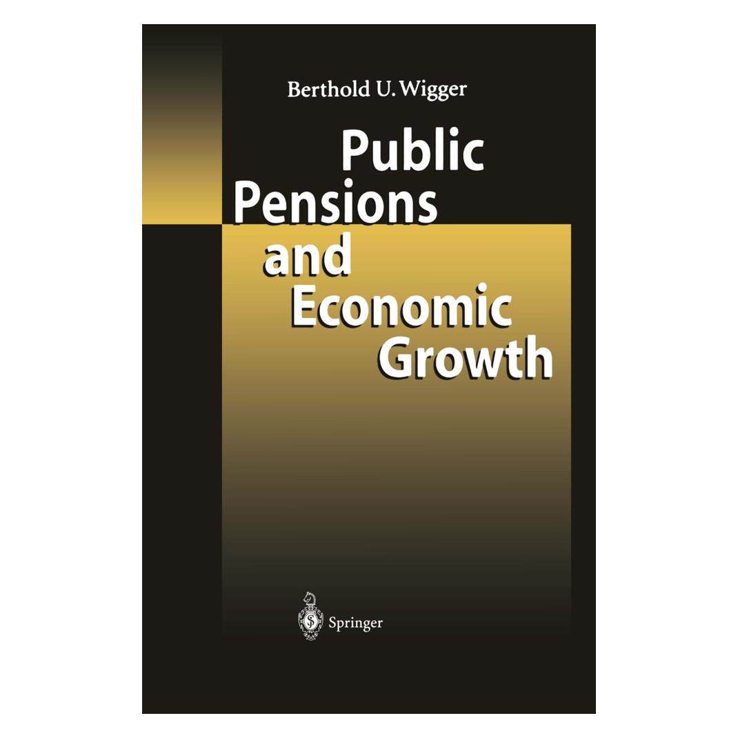 Springer Public Pensions and Economic Growth (Englisch, Softcover, Berthold U Wigger, Berthold U. Wigger) (55375489)