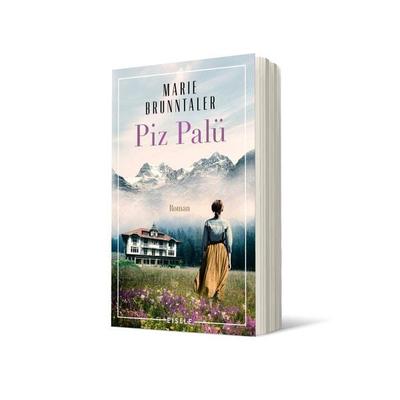 Piz Palü, Taschenbuch von Marie Brunntaler, Eisele Verlag