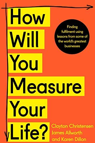 Clayton Christensen - Christensen, C: How Will You Measure Your Life? - Preis vom 15.10.2026 23:06:25 h