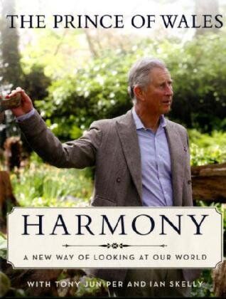 Charles HRH The Prince of Wales - Harmony: A New Way of Looking at Our World - Preis vom 09.10.2026 07:28:09 h