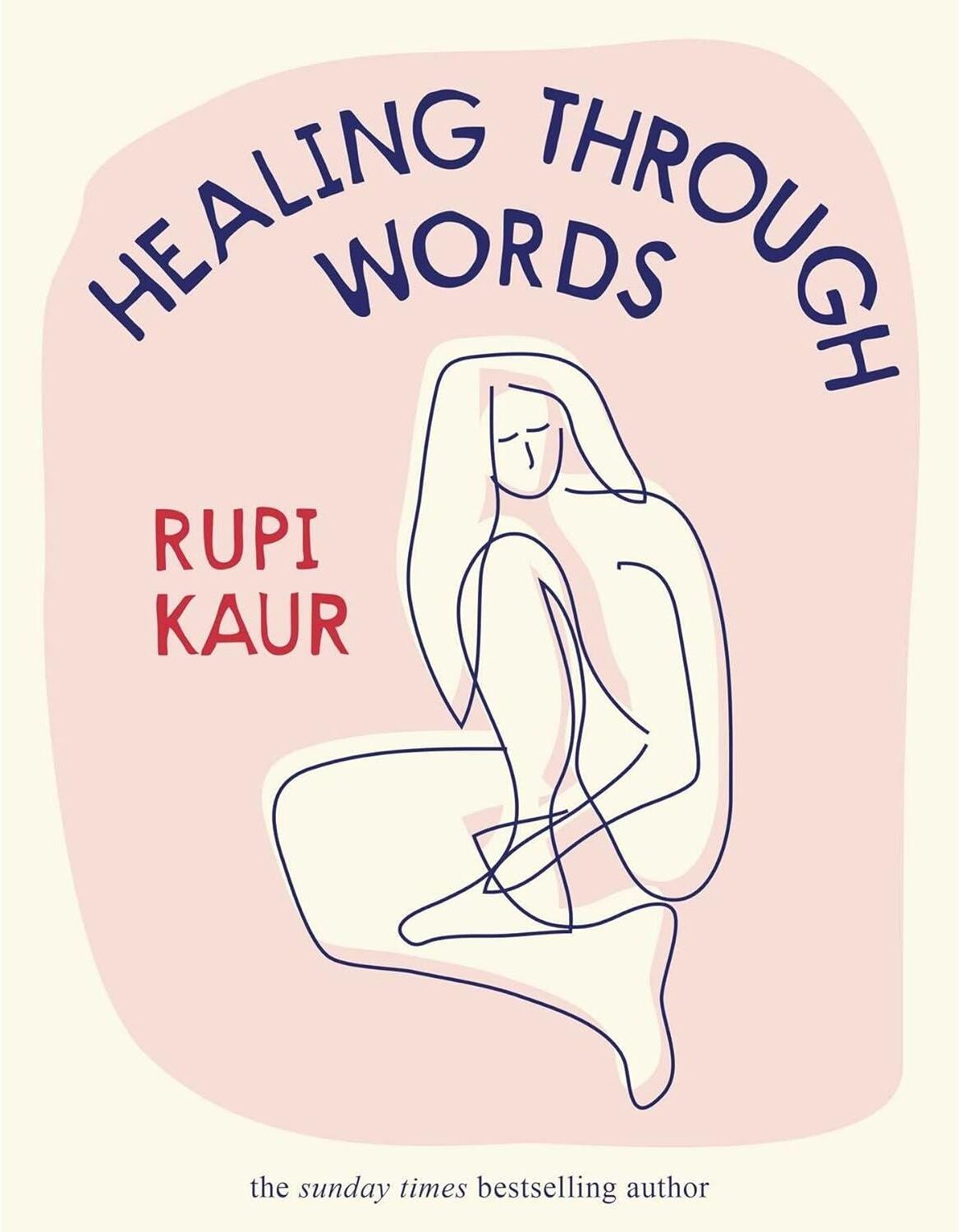 Simon & Schuster Healing Through Words by Rupi Kaur
