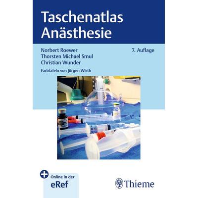 Taschenatlas Anästhesie, Set von Norbert Roewer,Thorsten Smul,Christian Wunder, Thieme, 978-3-13-245448-4
