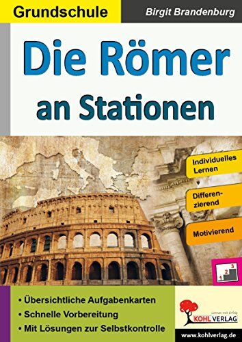 Birgit Brandenburg - Die Römer an Stationen: Selbstständiges Lernen in der Grundschule - Preis vom 11.10.2026 03:10:56 h