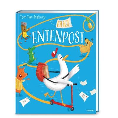 Eilige Entenpost, Gebundene Ausgabe von Tom Tinn-Disbury, Karibu – ein Verlag der Edel Verlagsgruppe, 978-3-96129-538-8