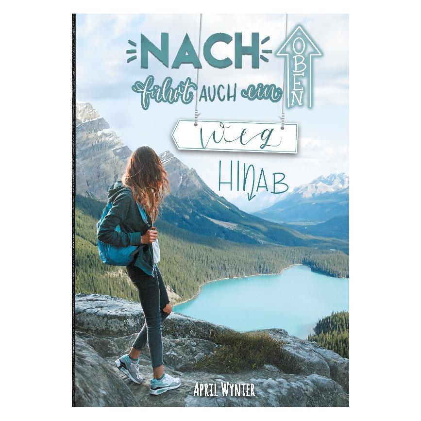 Bod Wynter:Nach oben führt auch ein Weg hin (Deutsch, Softcover, April Wynter) (43020929)