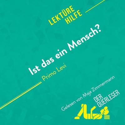 Ist das ein Mensch? von Primo Levi (Lektürehilfe) - Sibylle Greindl,Alexandre Randal,Mareike Lobeck, Audio, 9782808035248