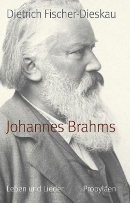 Dietrich Fischer-Dieskau - Johannes Brahms: Leben und Lieder - Preis vom 10.10.2026 11:48:34 h