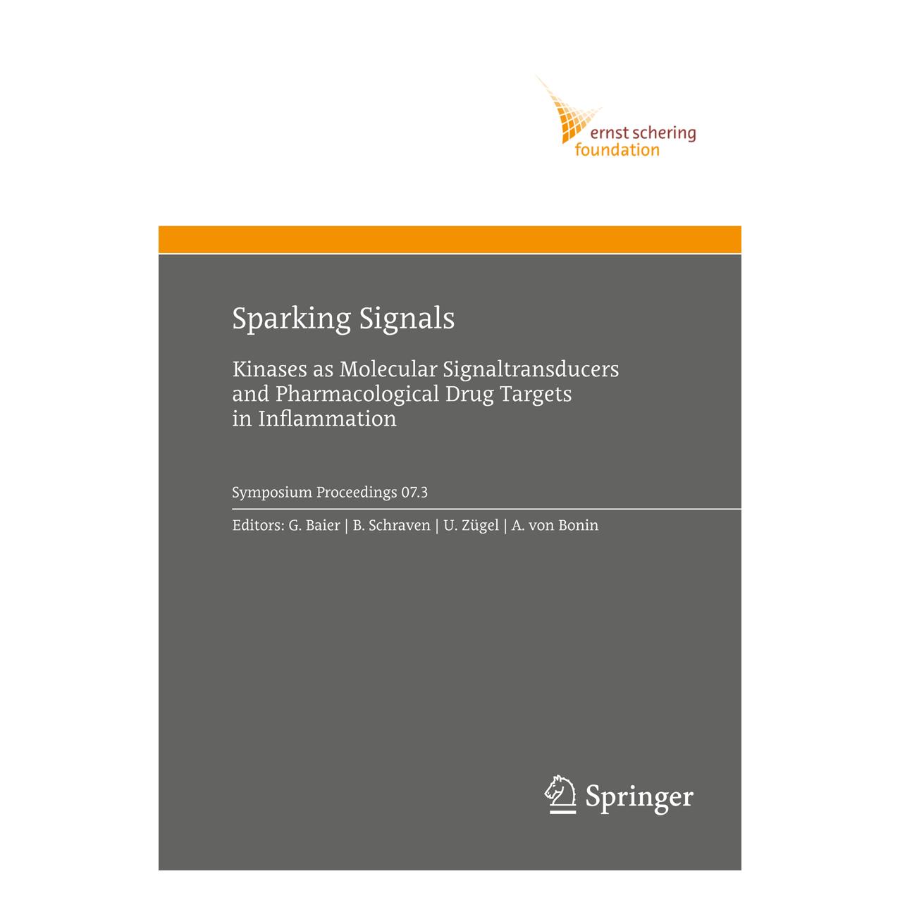 Springer Sparking Signals (Englisch, Hardcover, Arne von Bonin, Burkhart Schraven, Gottfried Baier, Ulrich Zügel) (9783540735007)