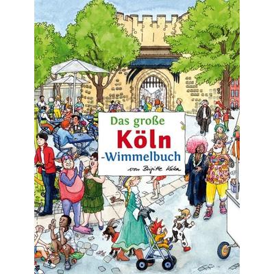 Das große KÖLN-Wimmelbuch, Gebundene Ausgabe von Roland Siekmann, Tpk-Verlag, 978-3-936359-94-7