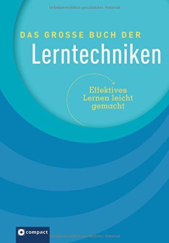 Bettina Geuenich - Das große Buch der Lerntechniken: Effektives Lernen leicht gemacht - Preis vom 12.10.2026 11:37:12 h