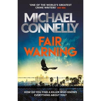 Fair Warning, Taschenbuch von Michael Connelly, Orion Publishing Group, 978-1-4091-9909-0