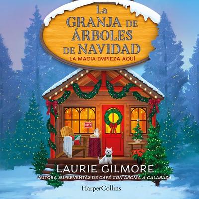 La granja de árboles de Navidad - Laurie Gilmore, Audio, 9788410644908