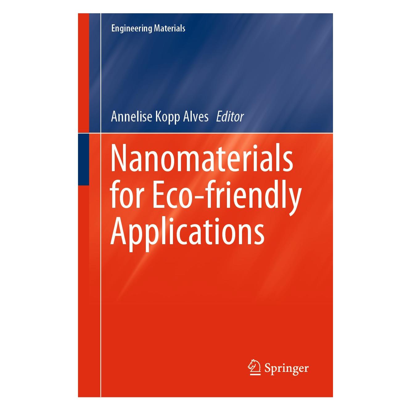 Springer Nanomaterials for Eco-friendly Applications (Englisch, Hardcover, Annelise Kopp Alves) (9783030268091)