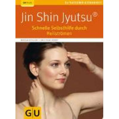 Jin Shin Jyutsu, Taschenbuch von Nicola Kessler,Christiane Kührt, Gräfe & Unzer