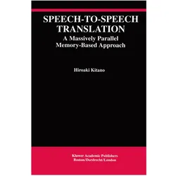 Speech-to-Speech Translation, Fachbücher von Hiroaki Kitano