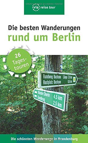 Ulrike Wiebrecht - Die besten Wanderungen rund um Berlin - Preis vom 30.09.2026 22:30:23 h