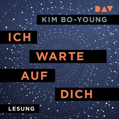 Ich warte auf dich - Bo-Young Kim, Audio, 9783742435934