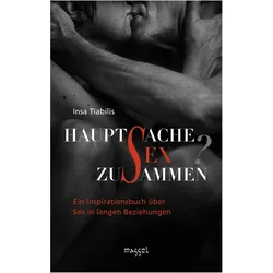 Hauptsache Sex zusammen?, Biografien von Insa Tiabilis