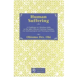 Human Suffering, Fachbücher von Obioma Des. Obi