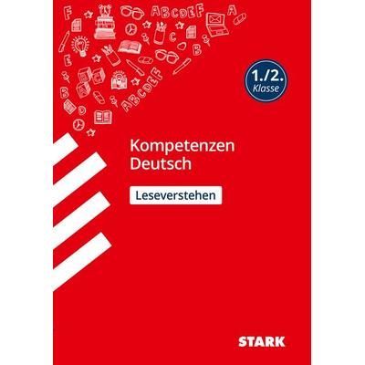 STARK Deutsch 1./2. Klasse - Kompetenzen - Leseverstehen, Taschenbuch von Heike Egner, Stark Verlag GmbH, 978-3-8490-3331-6