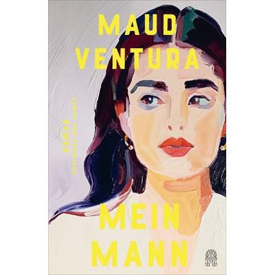 Mein Mann, Taschenbuch von Maud Ventura, Hoffmann Und Campe, 978-3-455-02227-8