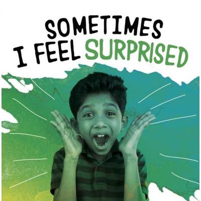 Sometimes I Feel Surprised, Taschenbuch von Jaclyn Jaycox, Capstone Global Library Ltd, 978-1-398-20372-3
