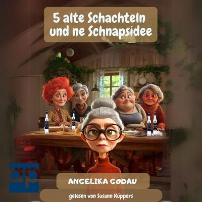 5 alte Schachteln und ne Schnapsidee - Angelika Godau, Audio, 9783689712143