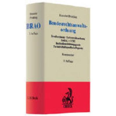 Bundesrechtsanwaltsordnung, Gebundene Ausgabe von Martin Henssler,Hanns Prütting, C. H. Beck, 978-3-406-55871-9