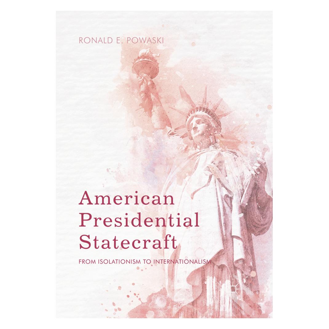 Springer American Presidential Statecraft (Englisch, Softcover, Ronald E. Powaski) (56051471)