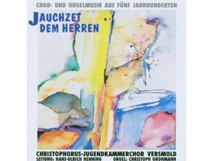 Christophorus Jugendchor - Jauchzet Den Herren