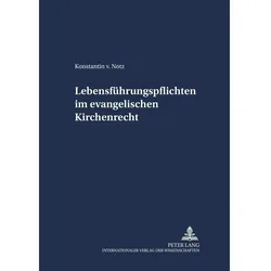 Lebensführungspflichten im evangelischen Kirchenrecht, Fachbücher von Konstantin von Notz