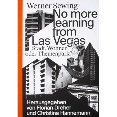 No more learning from Las Vegas., Taschenbuch von Werner Sewing, Spector Books, 978-3-95905-003-6