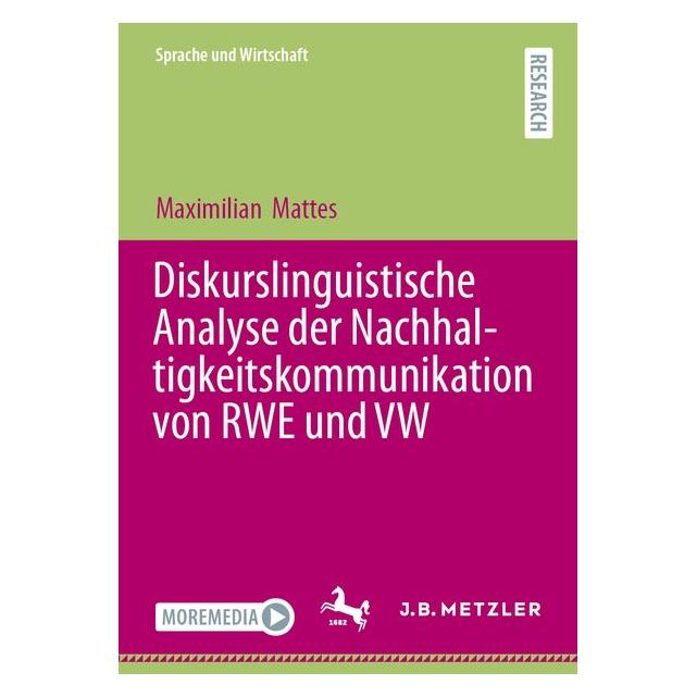 Springer Diskurslinguistische Analyse der Nachhaltigkeitskommunikation von RWE und VW (Deutsch, Maximilian Mattes) (72605118)