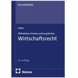 Öffentliches, Privates und Europäisches Wirtschaftsrecht, Fachbücher von Helge Sodan