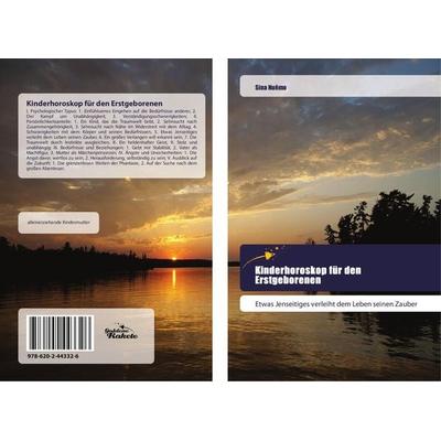 Kinderhoroskop für den Erstgeborenen, Taschenbuch von Sina Nuêmo, Goldene Rakete, 978-620-2-44332-6
