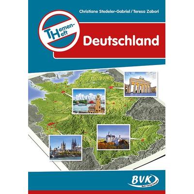 Themenheft Deutschland, Geheftet von Christiane Stedeler-Gabriel,Teresa Zabori, BVK Buch Verlag Kempen GmbH, 978-3-86740-171-5