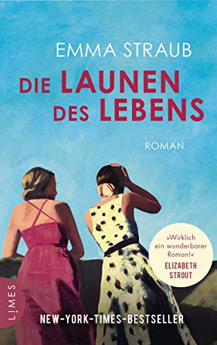 Emma Straub - Die Launen des Lebens: Roman - Preis vom 12.10.2026 11:37:12 h