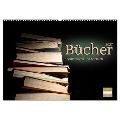 Bücher phantasievoll und sachlich (Wandkalender 2027 DIN A2 quer), CALVENDO Monatskalender