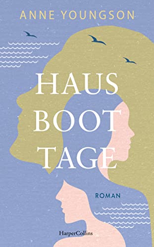 Anne Youngson - Hausboottage: Roman - Preis vom 09.10.2026 07:28:09 h