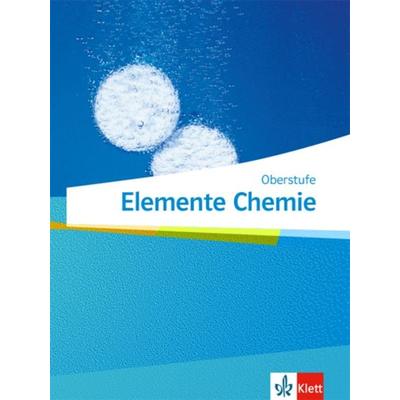 Elemente Chemie Oberstufe. Schülerbuch Klassen 11-13 (G9), 10-12 (G8), Gebundene Ausgabe von , Klett Schulbuchverlag