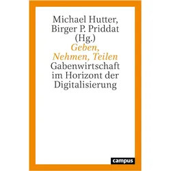 Geben, Nehmen, Teilen, Fachbücher von Thomas Macho, Birger P. Priddat, Fritz B. Simon, Michael Hutter