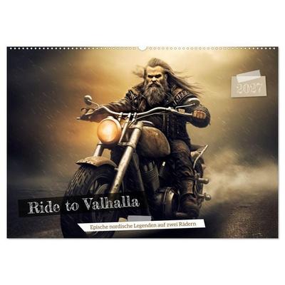 Ride to Valhalla (Wandkalender 2027 DIN A2 quer), CALVENDO Monatskalender