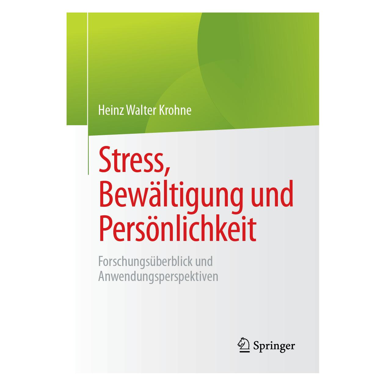 Springer Stress, Bewltigung und Persnlichkeit (Deutsch, Softcover, Heinz Walter Krohne) (52923328)