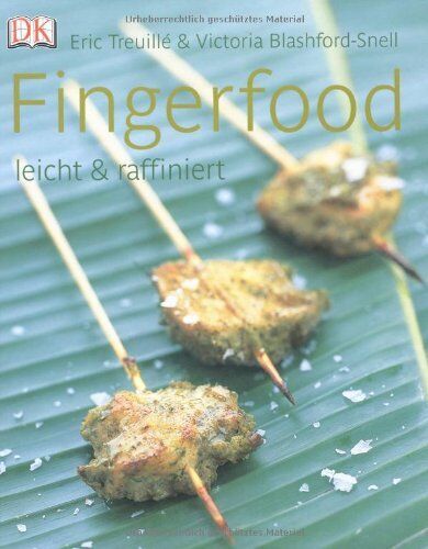 Eric Treuille - Fingerfood: Leicht & raffiniert - Preis vom 11.10.2026 03:10:56 h