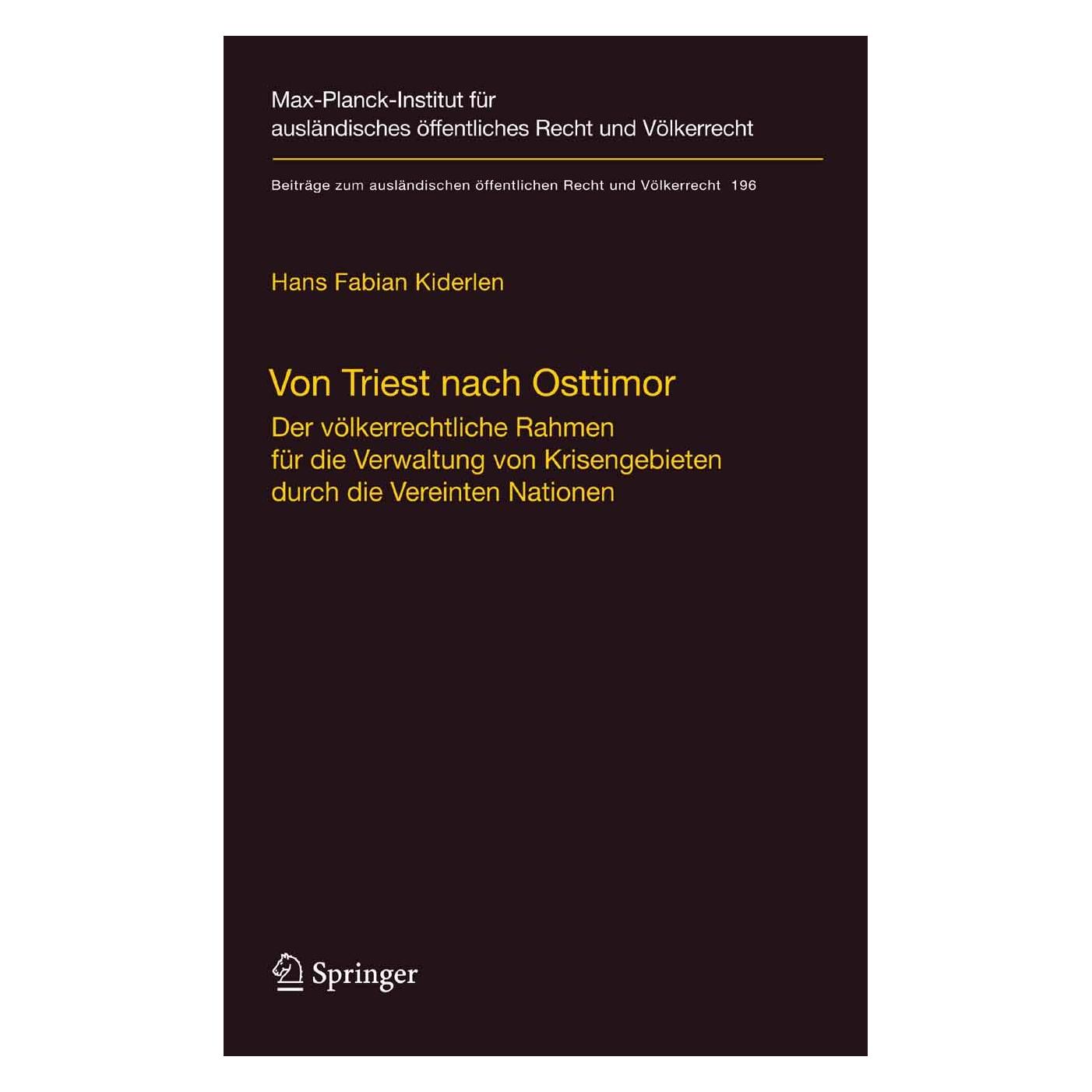 Springer Von Triest nach Osttimor (Deutsch, Hardcover, Hans Fabian Kiderlen) (9783540775249)